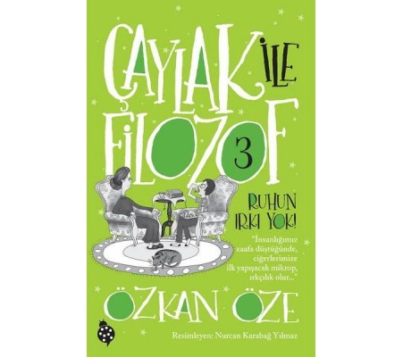 Çaylak İle Filozof 3 - Ruhun Irkı Yok