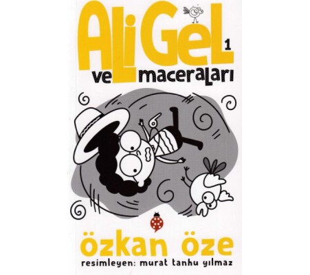 Ali Gel ve Maceraları 1