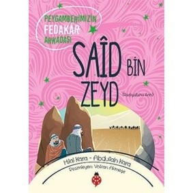 Said Bin Zeyd (ra) - Peygamberimizin Fedakar Arkadaşı