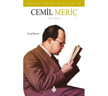 Cemil Meriç - Örnek İnsanlar Dizisi 8