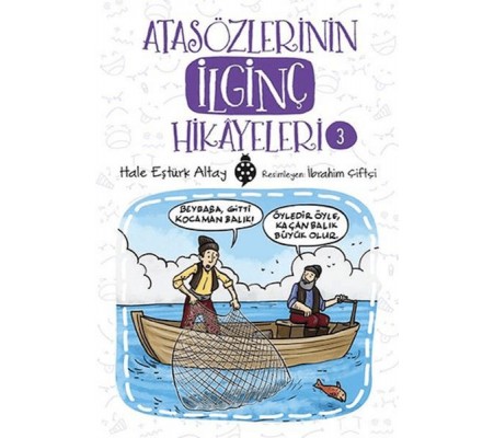 Atasözlerinin İlginç Hikâyeleri-3