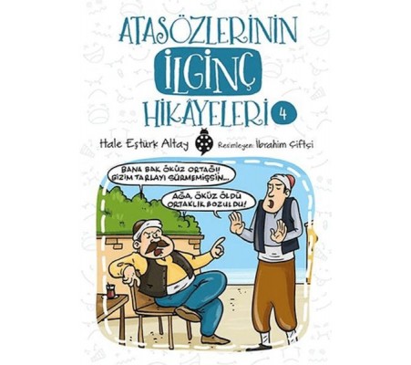 Atasözlerinin İlginç Hikâyeleri-4