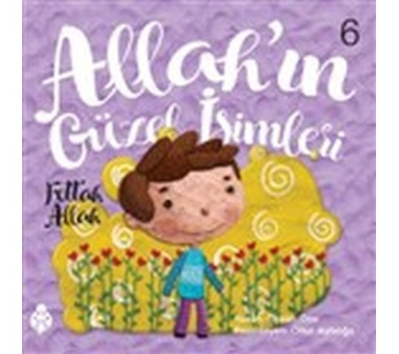 Allah’ın Güzel İsimleri 6 - Fettah Allah