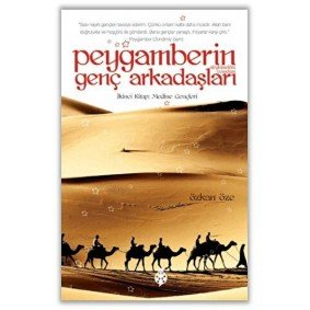 Peygamberin Genç Arkadaşları 2 Peygamberin Genç Arkadaşları 2