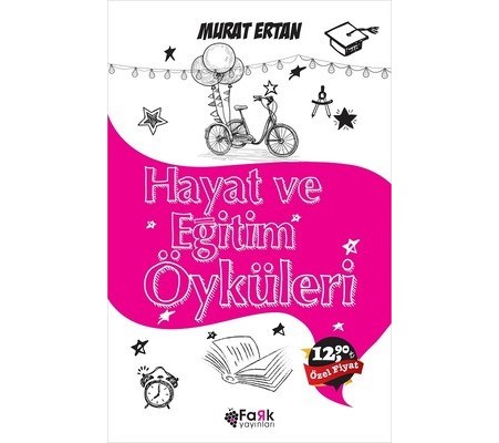 Hayat ve Eğitim Öyküleri