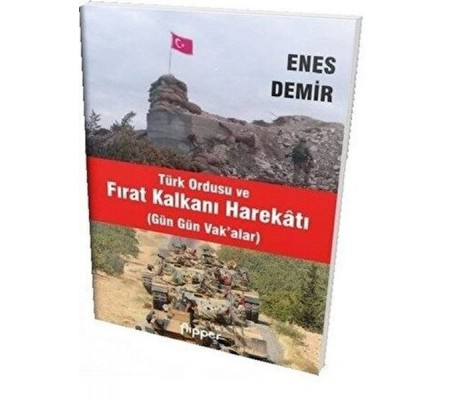 Türk Ordusu ve Fırat Kalkanı Harekatı