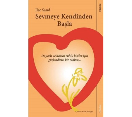 Sevmeye Kendinden Başla