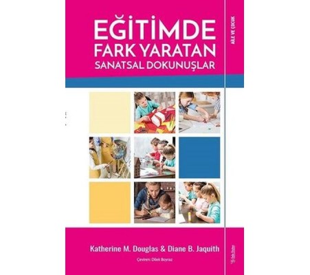 Eğitimde Fark Yaratan Sanatsal Dokunuşlar