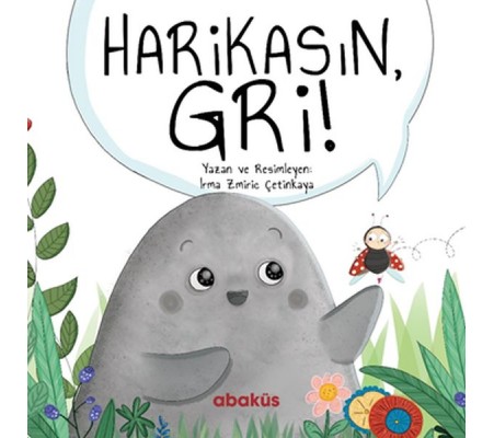 Harikasın Gri