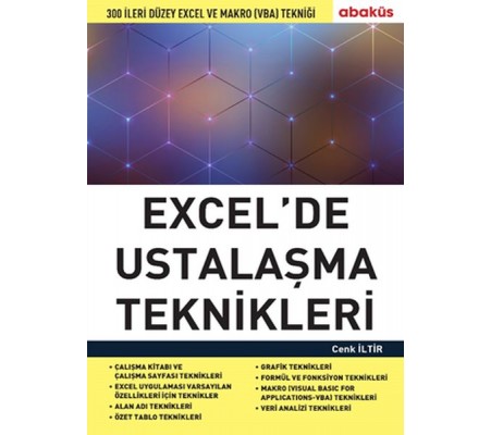 Excel de Ustalaşma Teknikleri - 300 Ileri Düzey Excel Ve Makro (Vba) Tekniği