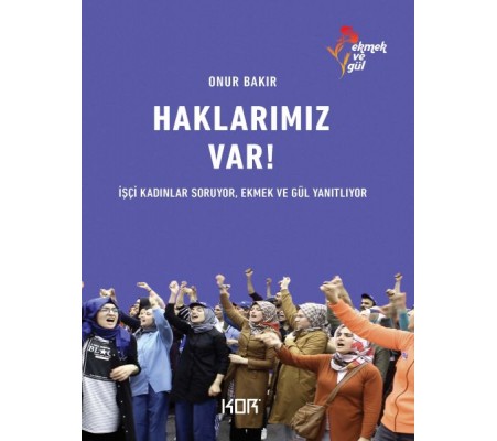 Haklarımız Var!