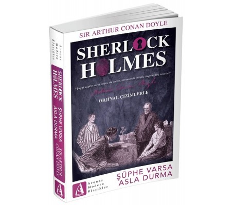 Şüphe Varsa Asla Durma - Sherlock Holmes