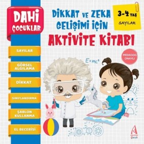 Dahi Çocuklar Sayılar Dikkat ve Zeka Gelişimi İçin Aktivite Kitabı (3-4 Yaş) Dahi Çocuklar Sayılar Dikkat ve Zeka Gelişimi İçin Aktivite Kitabı (3-4 Yaş)