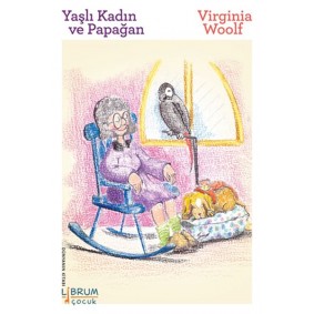 Yaşlı Kadın ve Papağan Yaşlı Kadın ve Papağan