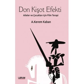 Don Kişot Efekti Don Kişot Efekti