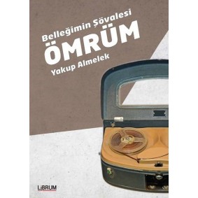 Belleğimin Şövalesi Ömrüm Belleğimin Şövalesi Ömrüm