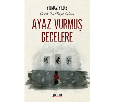 Ayaz Vurmuş Gecelere