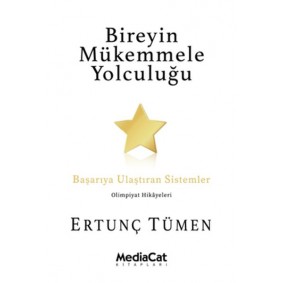Bireyin Mükemmele Yolculuğu Bireyin Mükemmele Yolculuğu