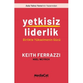 Yetkisiz Liderlik Yetkisiz Liderlik