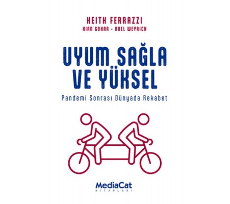 Uyum Sağla ve Yüksel - Pandemi Sonrası Dünyada Rekabet