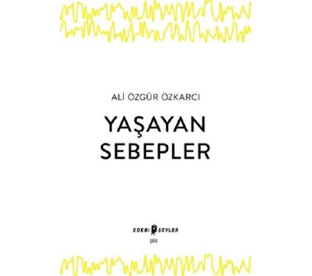 Yaşayan Sebepler