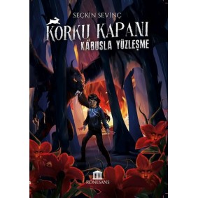 Korku Kapanı – Kabusla Yüzleşme Korku Kapanı – Kabusla Yüzleşme