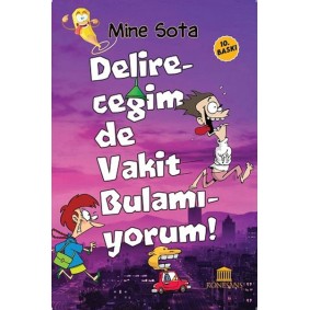 Delireceğim de Vakit Bulamıyorum Delireceğim de Vakit Bulamıyorum