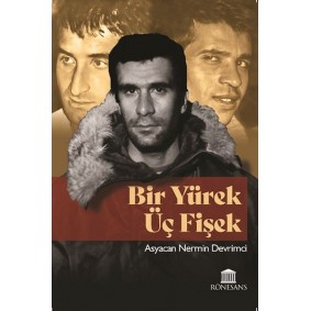 Bir Yürek Üç Fişek Bir Yürek Üç Fişek