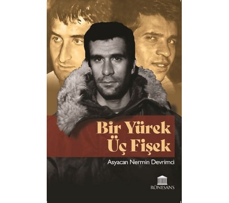 Bir Yürek Üç Fişek