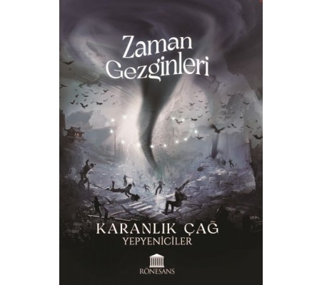 Zaman Gezginleri Karanlık Çağ