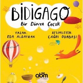 Bidigago Bir Dünya Çocuk Bidigago Bir Dünya Çocuk