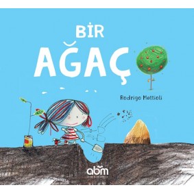 Bir Ağaç Bir Ağaç