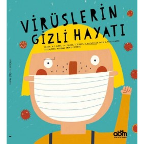 Virüslerin Gizli Hayatı Virüslerin Gizli Hayatı