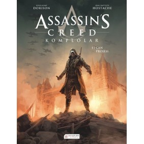 Assassin’s Creed Komplolar 01. Cilt - Çan Projesi Assassin’s Creed Komplolar 01. Cilt - Çan Projesi