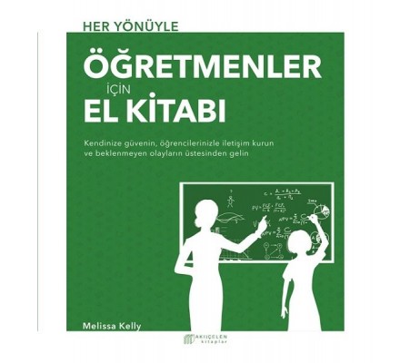 Her Yönüyle Öğretmenler İçin El Kitabı