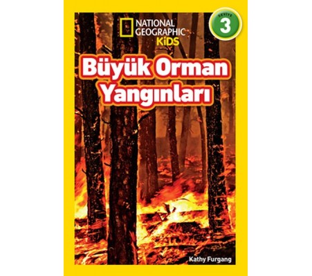 National Geographic Kids - Büyük Orman Yangınları - Seviye 3