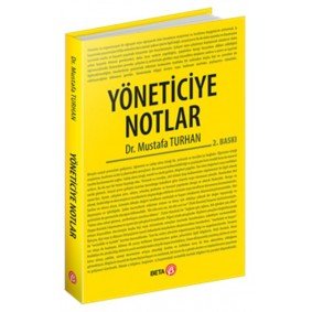 Yöneticiye Notlar Yöneticiye Notlar