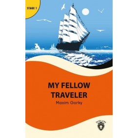 My Fellow Traveler - Stage 1 - Alıştırma ve Sözlük İlaveli