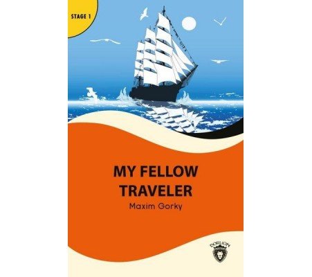 My Fellow Traveler - Stage 1 - Alıştırma ve Sözlük İlaveli