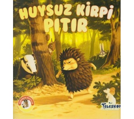 Huysuz Kirpi Pıtır - Ormandan Hikayeler