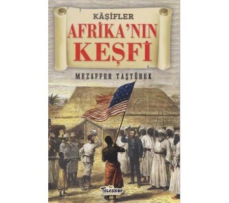 Afrika'nın Keşfi - Kaşifler