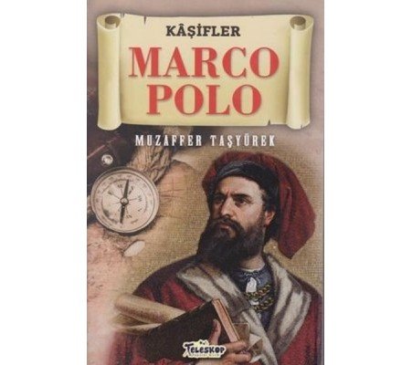 Marco Polo - Kaşifler Marco Polo - Kaşifler