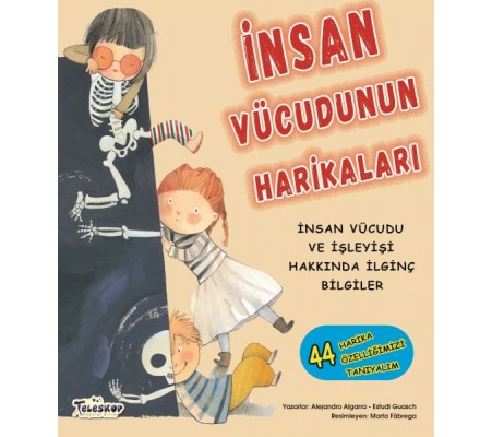 İnsan Vücudunun Harikaları