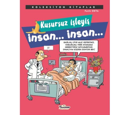 Koleksiyon Kitaplar - Kusursuz İşleyiş İnsan.. İnsan..