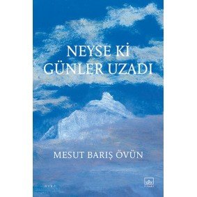 Neyse ki Günler Uzadı