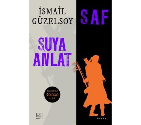 Saf - Suya Anlat