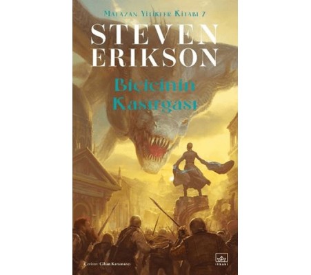 Biçicinin Kasırgası - Malazan Yitikler Kitabı 7 Biçicinin Kasırgası - Malazan Yitikler Kitabı 7