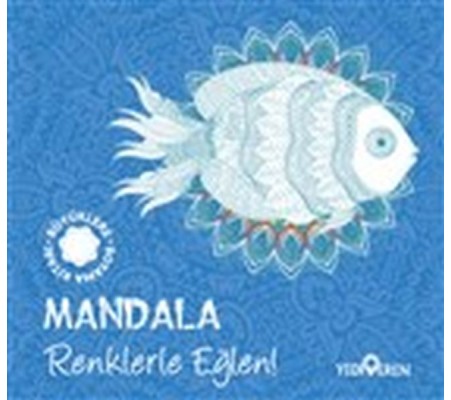 Mandala - Renklerle Eğlen!