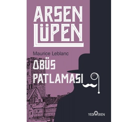 Arsen Lüpen - Obüs Patlaması