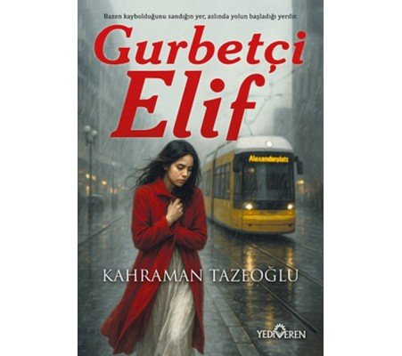 Gurbetçi Elif Gurbetçi Elif